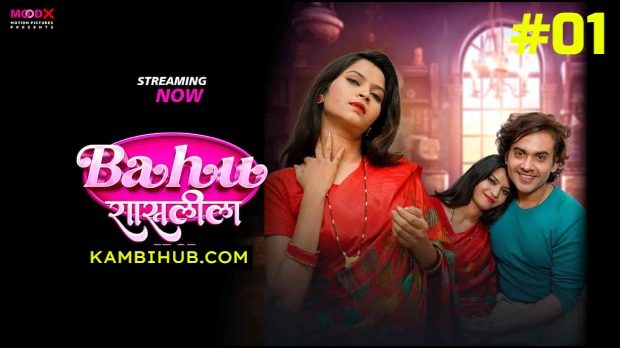 Bahu Ki Raasleela – 01 (2024) Moodx.tv Hindi Uncut Web Series | Full HD Streaming