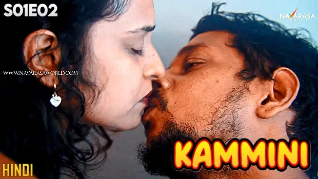 Kammini – E02 (2023) Navarasa Hindi Hot Web Series | Wacth Free