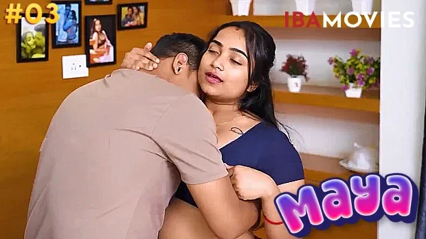 Maya – E03 (2024) Ibamovies Hindi Hot Web Series | Watch Free