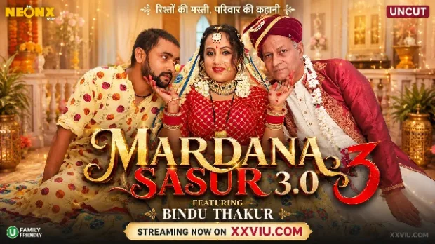 Mardana Sasur 3.0 (2023) Neonx Hindi Uncut Short Film | Watch Free