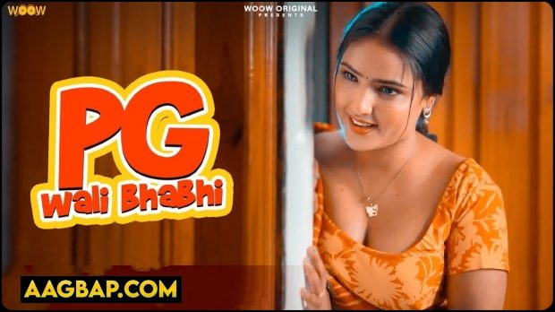 PG Wali Bhabhi (2023) WoowChannel Hindi Hot Web Series | Watch Free